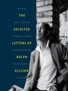 Cover image for The Selected Letters of Ralph Ellison